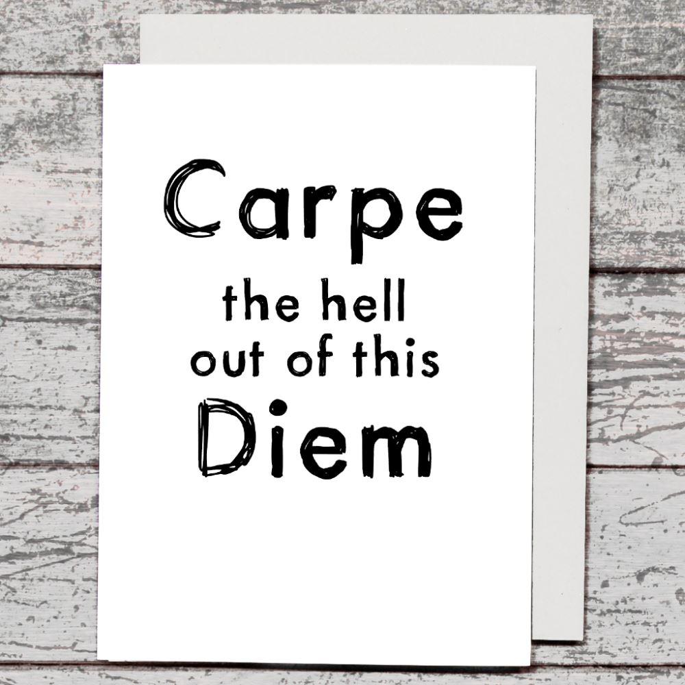 Card - Carpe The Hell - The Red Dog Gift Shop