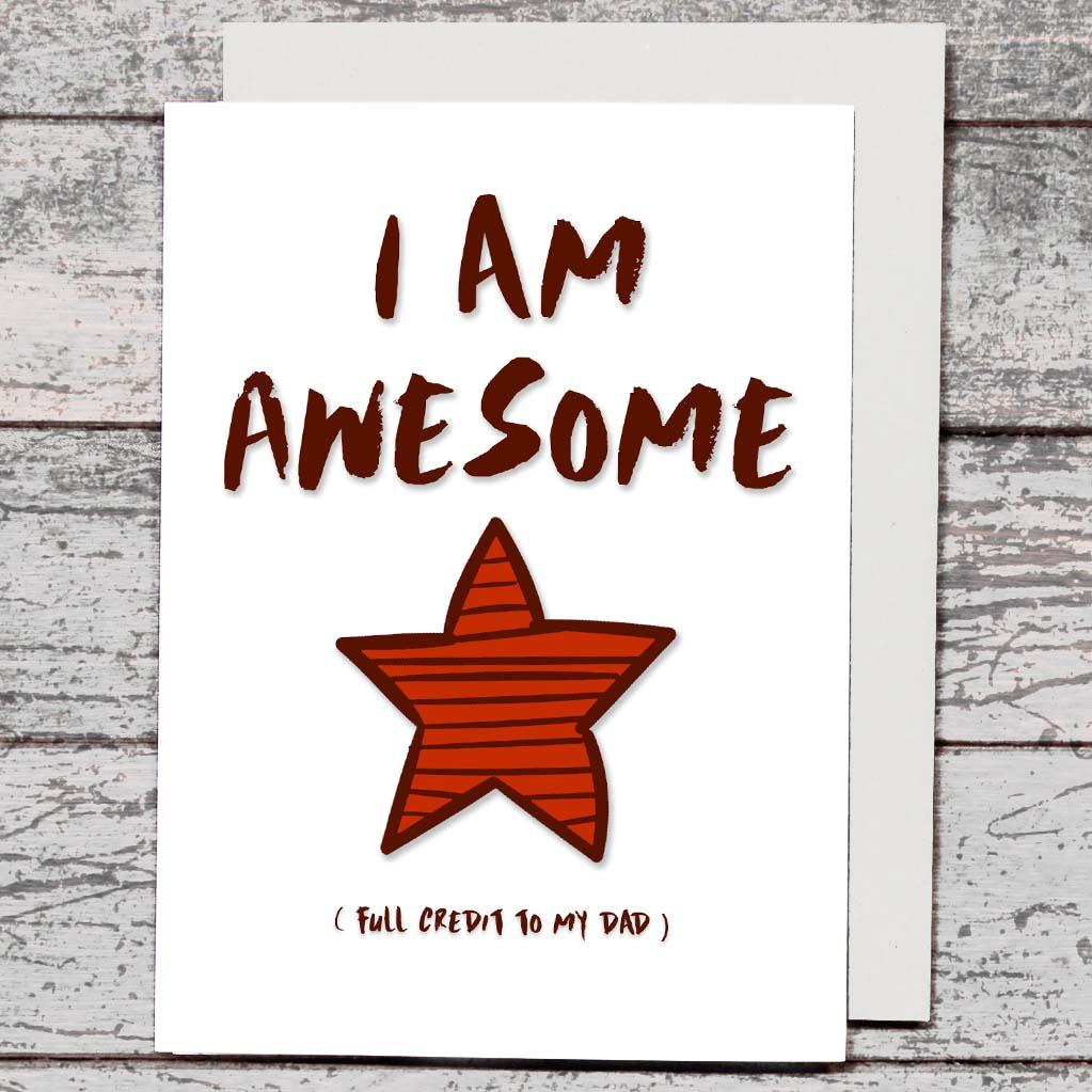 Card - Full Credit to My Dad - The Red Dog Gift Shop