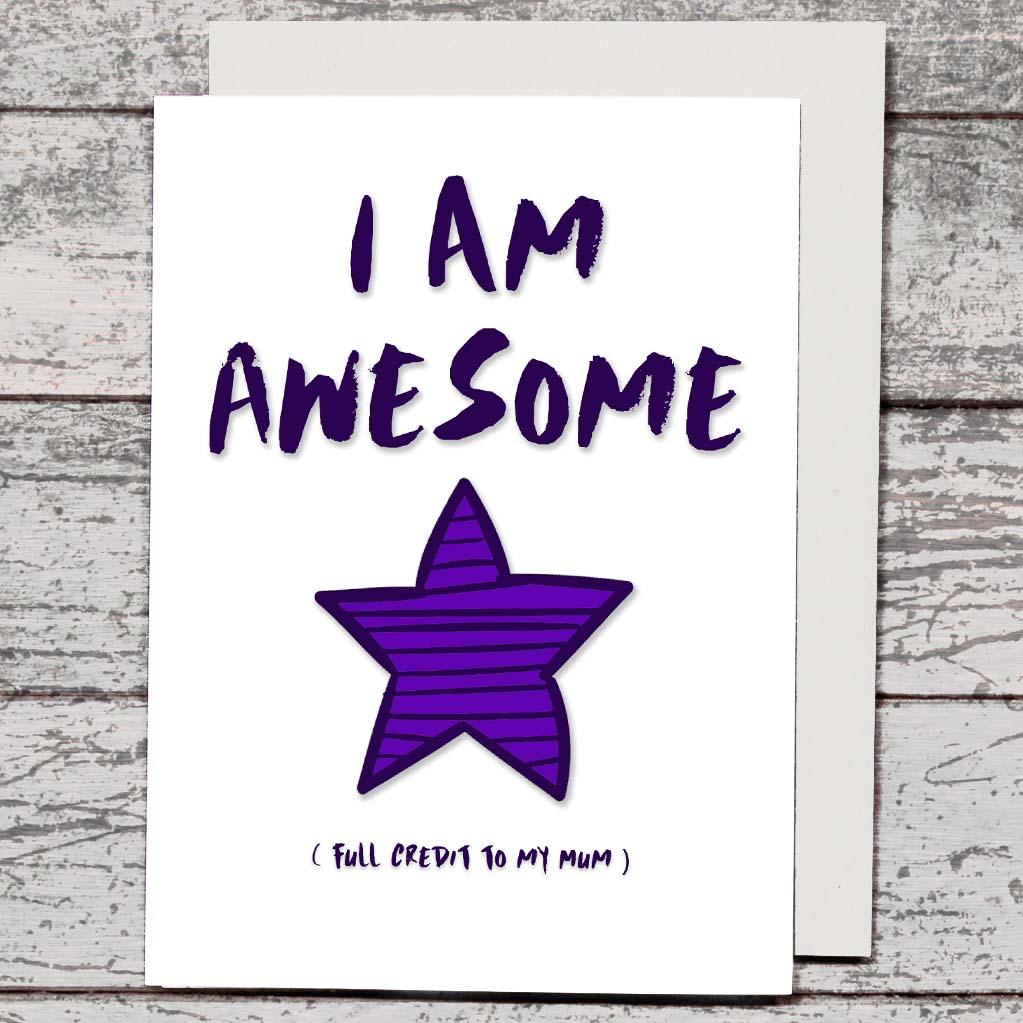 Card - Full Credit to My Mum - The Red Dog Gift Shop